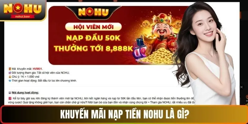 Khuyến mãi nạp tiền NOHU là gì? Khuyến mãi nạp tiền NOHU là gì?