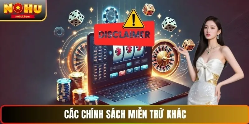 Thông tin miễn trừ trách nhiệm NOHU khác Thông tin miễn trừ trách nhiệm NOHU khác